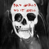 bad girls do it well