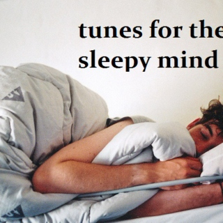 tunes for the sleepy mind