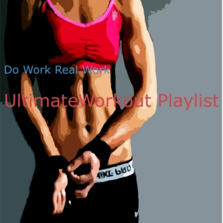 Tha Real Ultimate Workout
