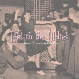 Lost in the oldies, vol 12