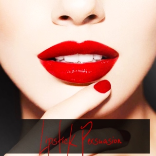 Part I - Lipstick Persuasion 