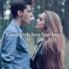 Bad Boys and Good Girls