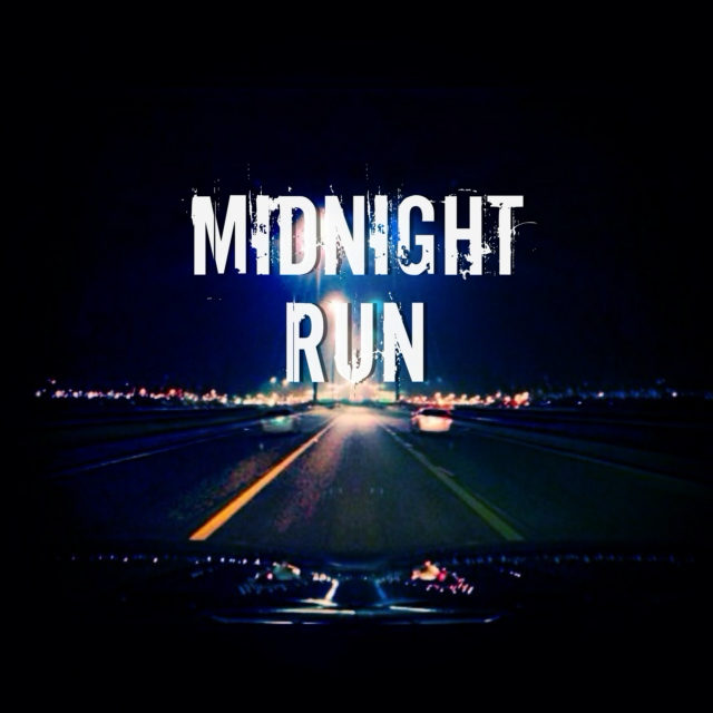 .:.Midnight run.:.