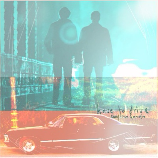 have to drive // a sam/dean fanmix