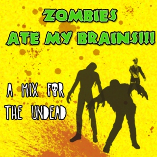 Zombies Ate My Brains!!!