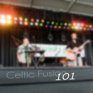 Celtic Fusion 101