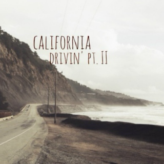 California Drivin' Pt. II
