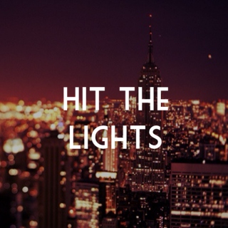 Hit The Lights