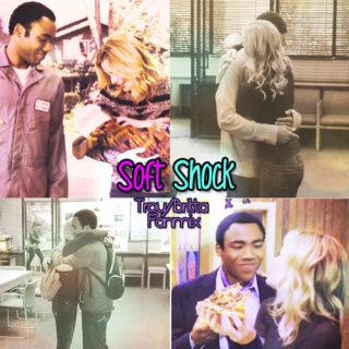 Soft Shock (a troy and britta fanmix)