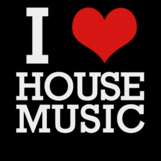  I <3 HOUSE MUSIC 
