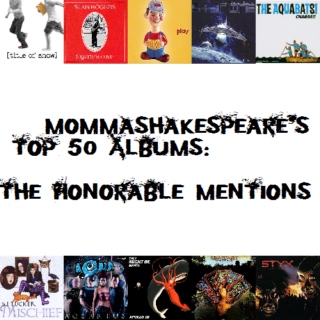 My Top 50 Albums: The Honorable Mentions
