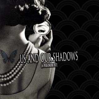 us and our shadows ; a-side