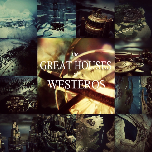 the Great Houses of Westeros