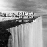 The Battle at the End of the Earth