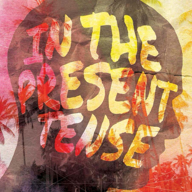 In the Present Tense