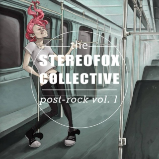 Stereofox Collective: Post-rock vol. 1