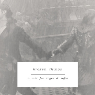 broken things