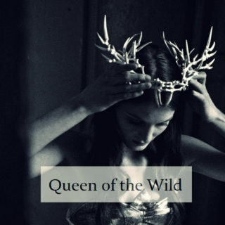 Queen of the Wild