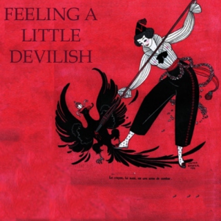 Feeling A Little Devilish