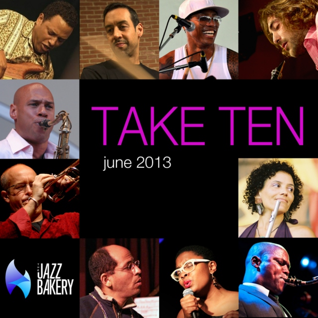 Take Ten: June 2013