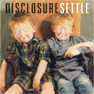 something little from Disclosure's SETTLE and stuff