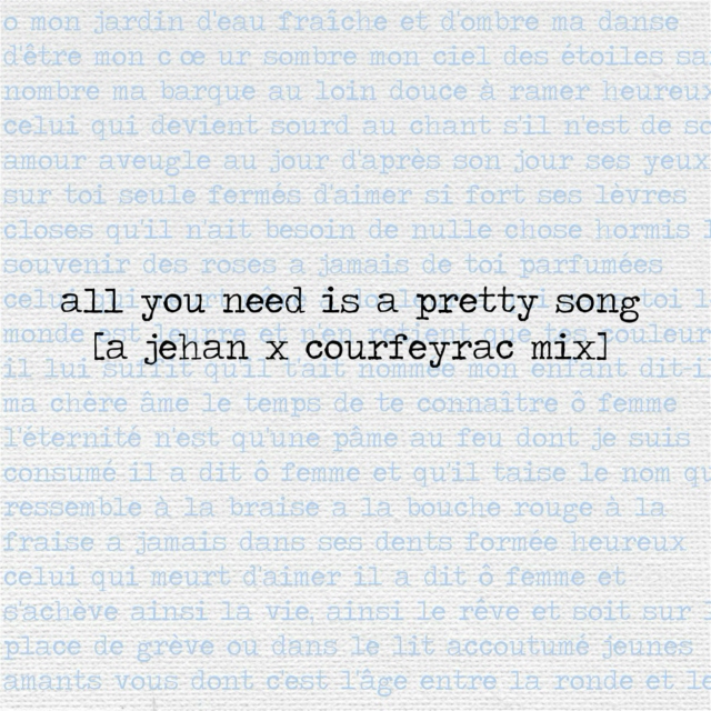 all you need is a pretty song