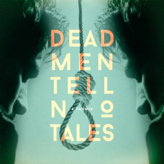 dead men tell no tales