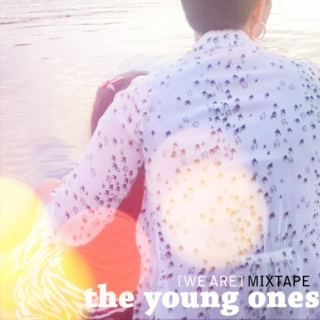[we are] the young ones