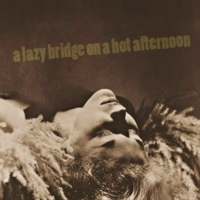 a lazy bridge on a hot afternoon