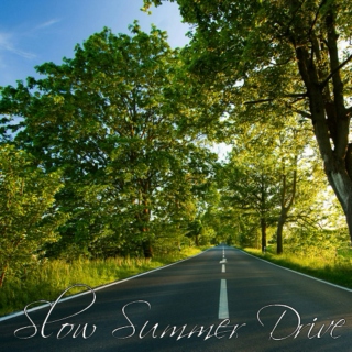 Slow Summer Drive