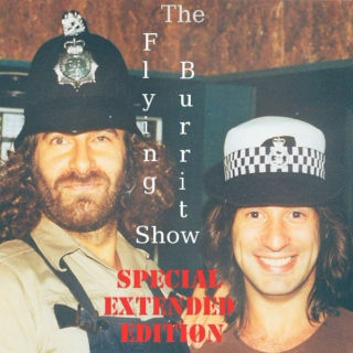 The Flying Burrit-Show 6/13/13 SPECIAL EXTENDED EDITION