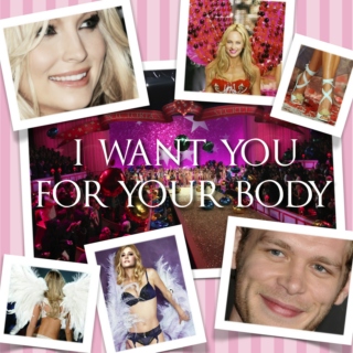 I Want You For Your Body-K/C Playlist