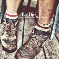 Eat Dirt