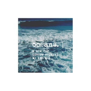 oceans.