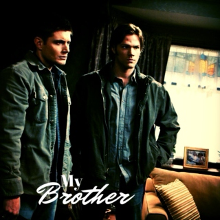 My Brother: A Supernatural Fanmix
