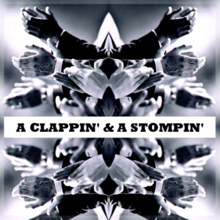 A Clappin' & A Stompin'