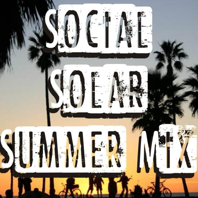 Social Solar Summer Mix