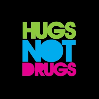 Hugs before Drugs