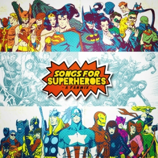 Songs for Superheroes