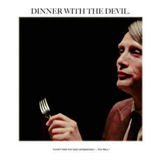 dinner with the devil