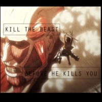 kill the beast before he kills you
