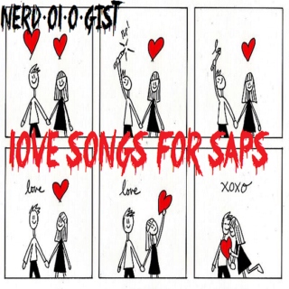Love Songs For Saps