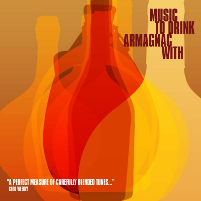Music to drink Armagnac with. Volume 1