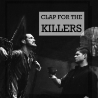 Clap For The Killers