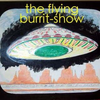 The Flying Burrit-Show 6/21/13