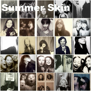Summer Skin