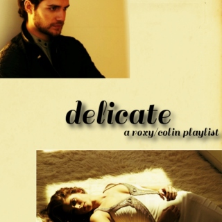 delicate