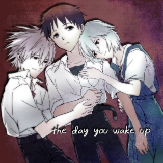 the day you wake up