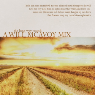 The Long Way Round; A Will McAvoy Mix