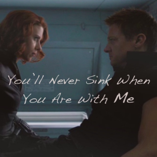 You'll Never Sink When You Are With Me - a Clint/Natasha fanmix